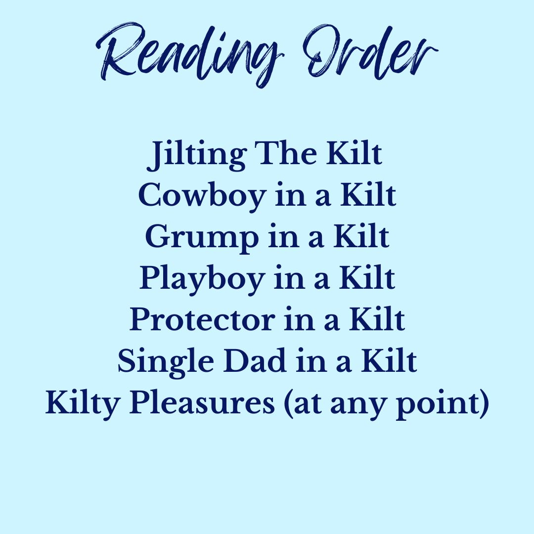Kilted Hearts: Kilted All The Way