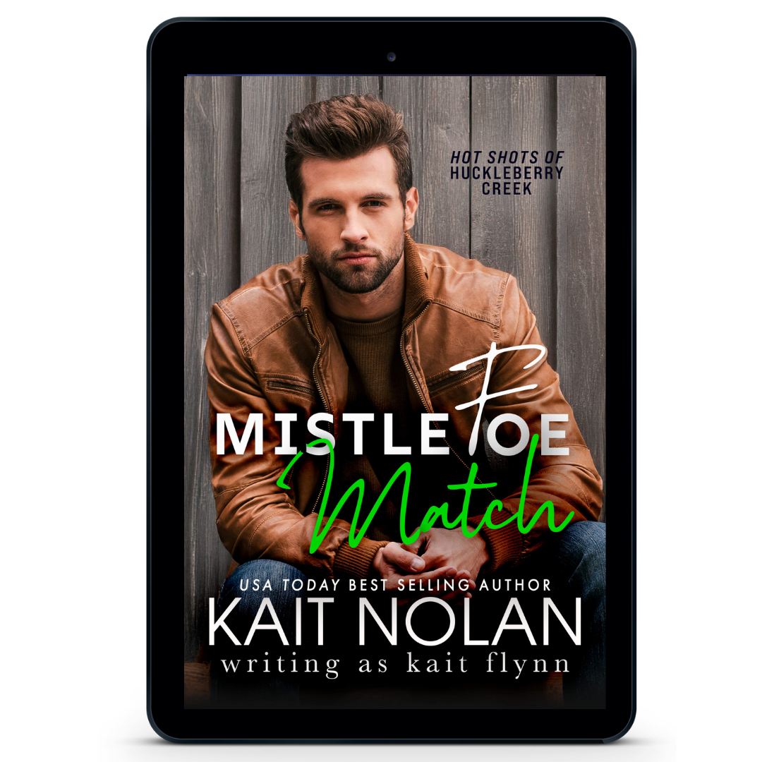 Mistlefoe Match (Hot Shots of Huckleberry Creek Book 3) October 2